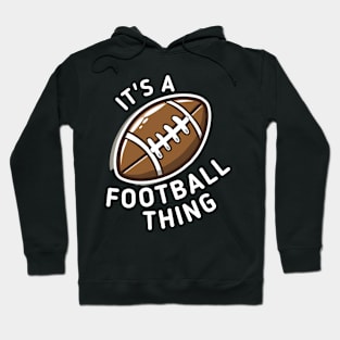 Football Quote Hoodie